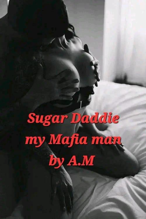 MY SUGAR DADDY MY MAFIA MAN cover