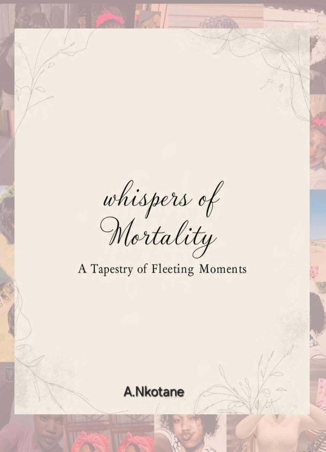 Whispers of mortality tapestry of Fleeting moment  : OUR LOVE STORY 