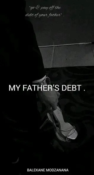 ASANTE : MY FATHERʼS DEBT .