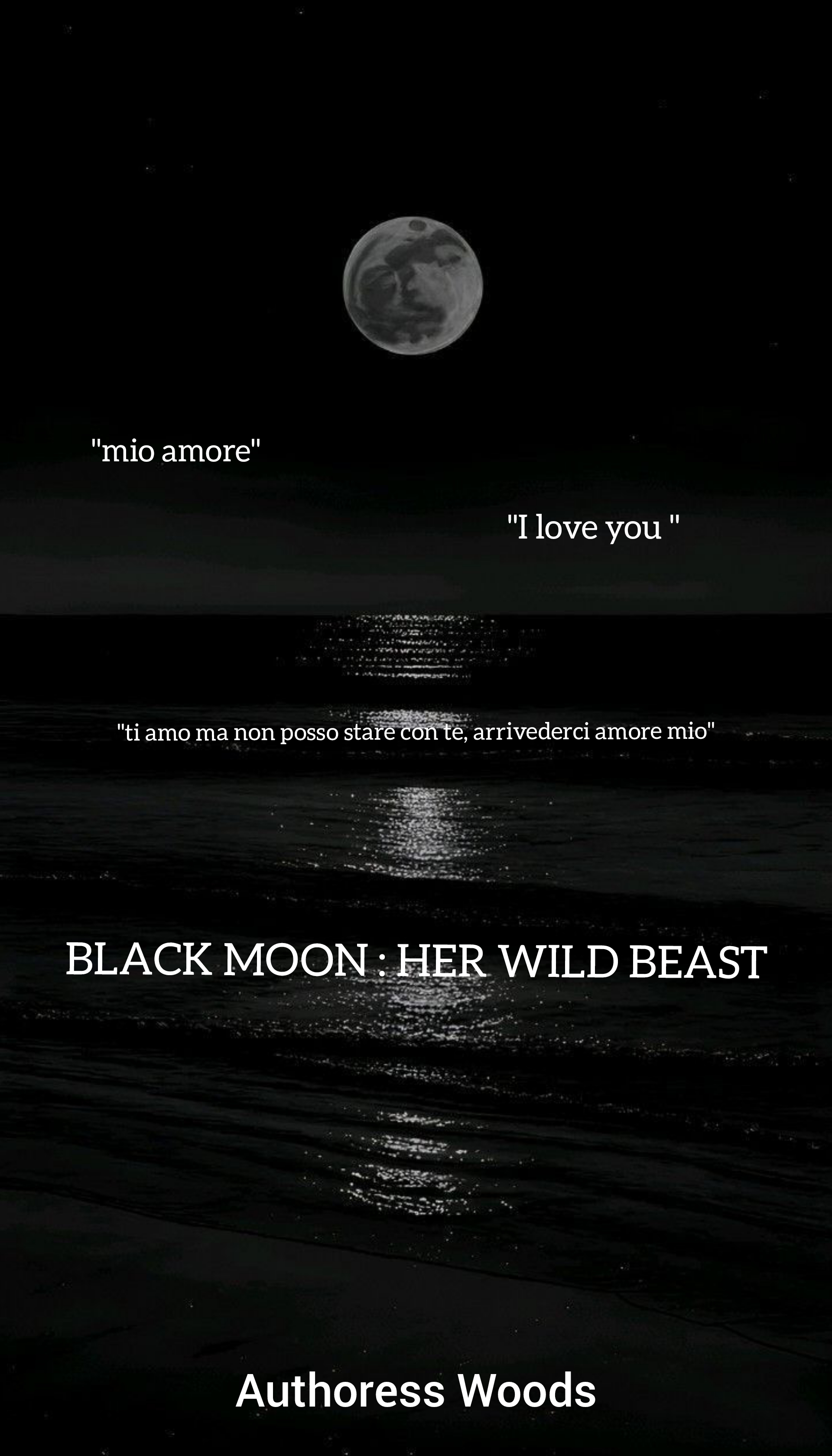 BLACK MOON: HER WILD BEAST 