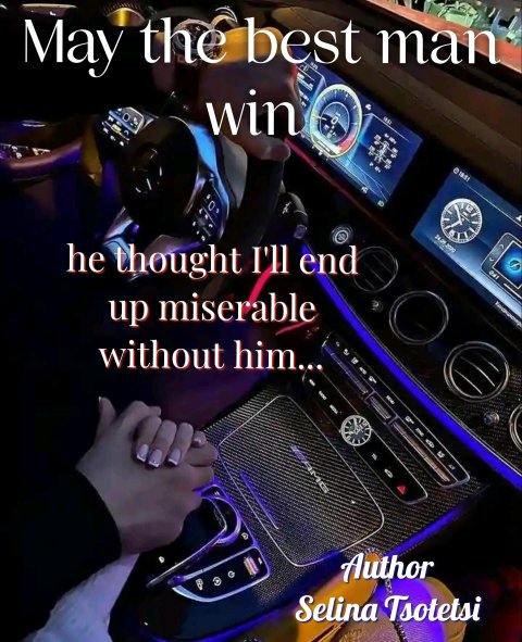 MAY THE BEST MAN WIN