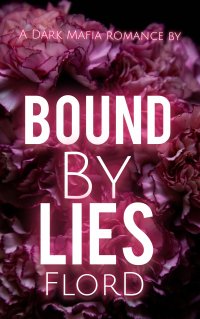 Bound By Lies