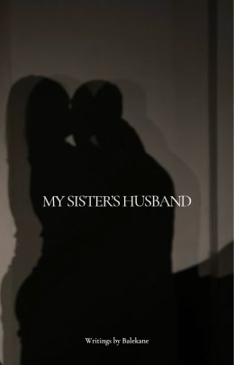 MY SISTER'S HUSBAND