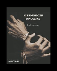 HIS FORBIDDEN INNOCENCE