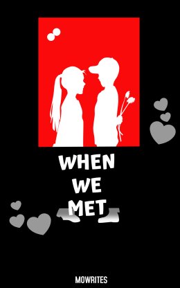 When we met