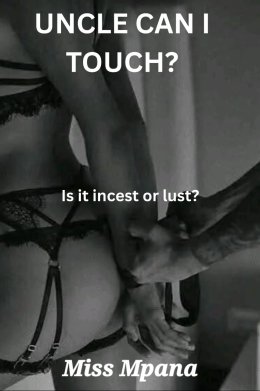 UNCLE CAN I TOUCH
