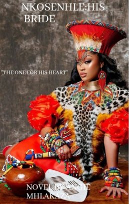 NKOSENHLE:HIS BRIDE