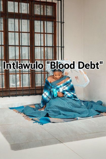 Intlawulo Blood Debt " By Banele"