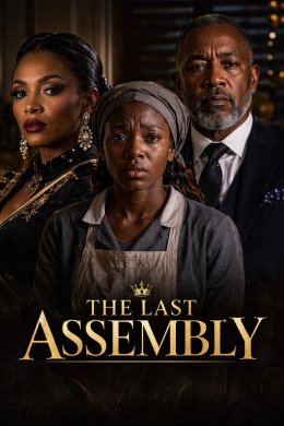 THE LAST ASSEMBLY 