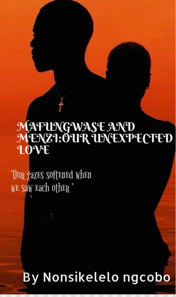 MAFUNGWASE AND MENZI:OUR UNEXPECTED LOVE Cover