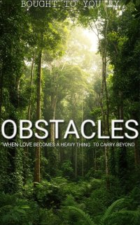 OBSTACLES
