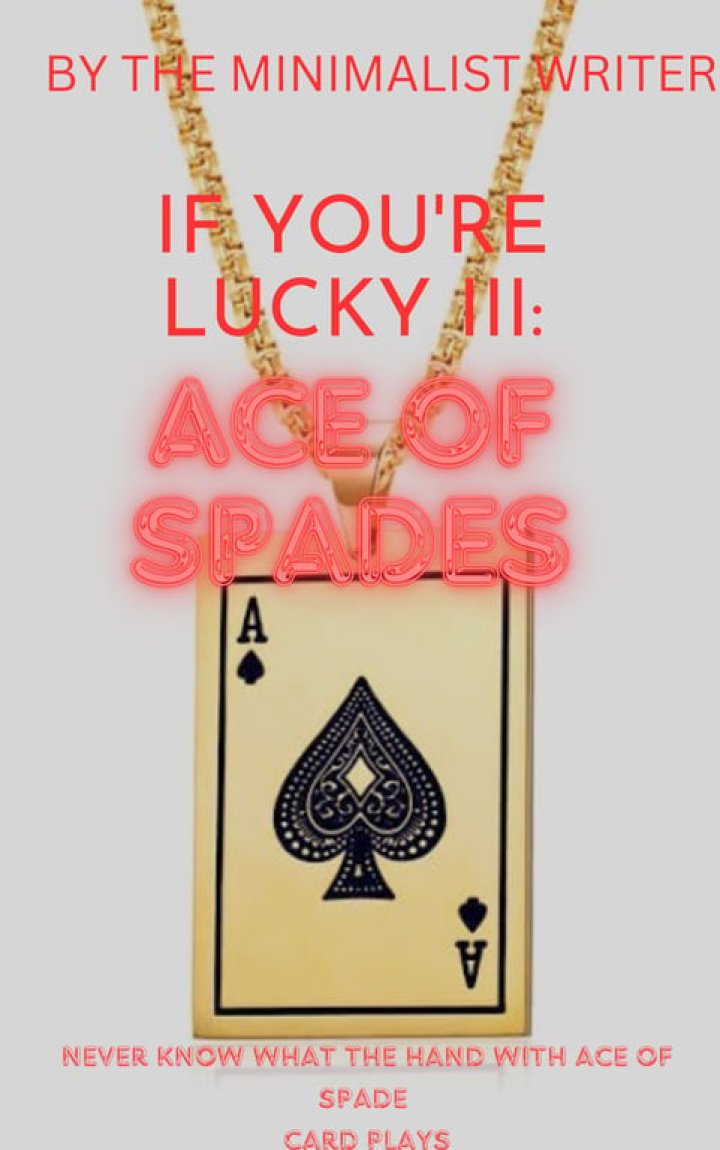 IF YOU'RE LUCKY III: ACE OF SPADES Cover