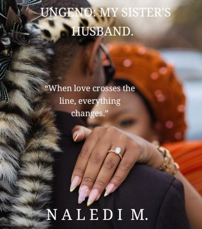 UNGENO: MY SISTER’S HUSBAND