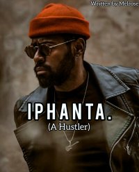 IPHANTA  - A Hustler