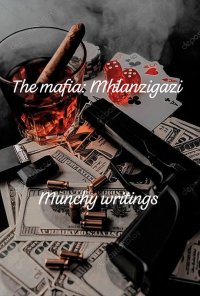 The mafia:Mhlanzigazi 