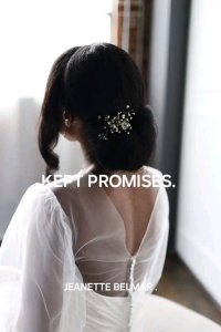 KEPT PROMISES 
