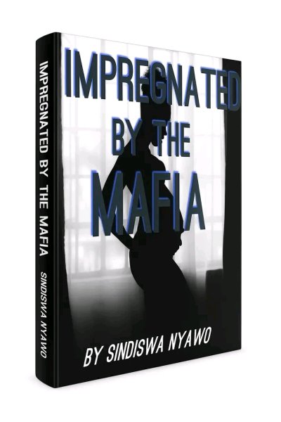 IMPREGNATED BY THE MAFIA