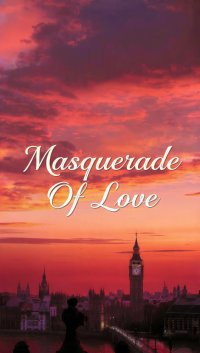 Masquerade Of Love 