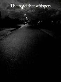 The road that whispers 