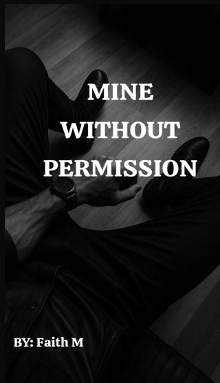 MINE WITHOUT PERMISSION 