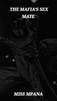 THE MAFIA’S SEX MATE