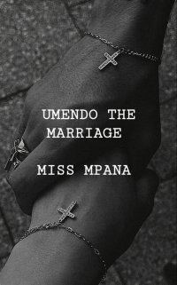 UMENDO THE MARRIAGE