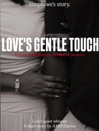 Love's Gentle Touch