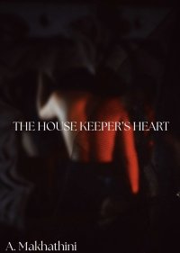 The Housekeeper’s Heart