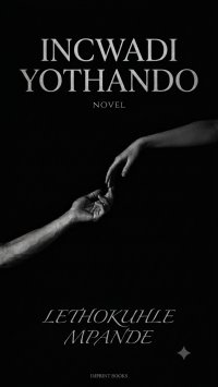 INCWADI YOTHANDO