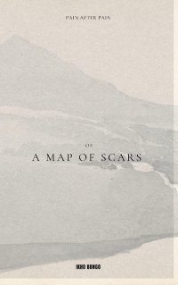 A Map of Scars