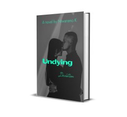 Undying devotion 