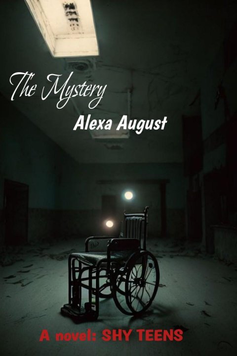 The Mystery: Alexa August 
