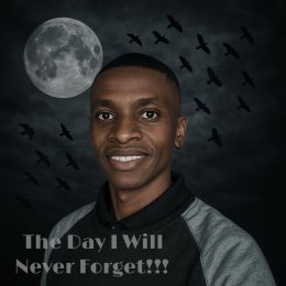 The day I will never forget