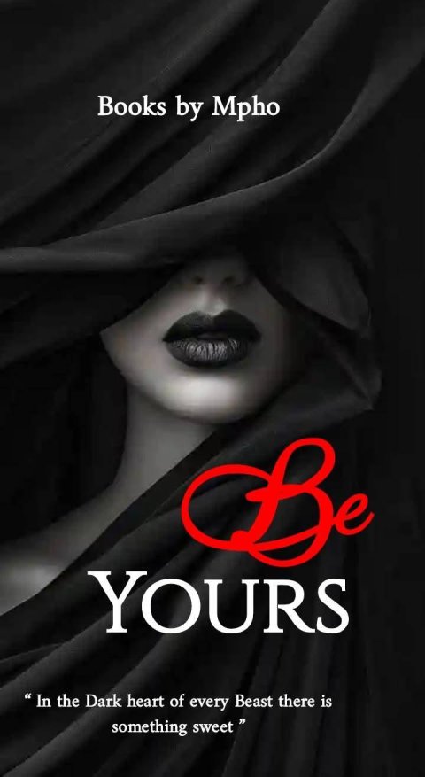 BE YOURS
