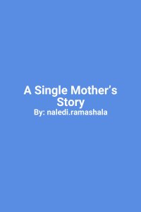 A Single Mother’s Story