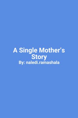 A Single Mother’s Story